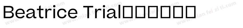 Beatrice Trial字体转换